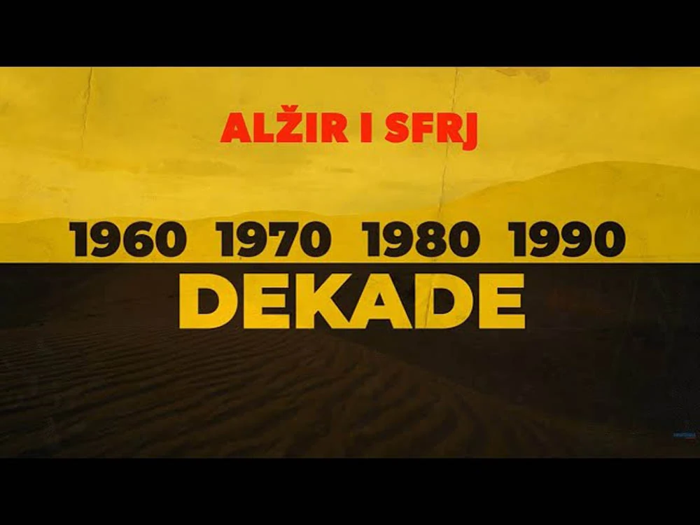Dokumentarna emisija „Alžir i SFRJ / Dekade“ na televiziji Newsmax Balkans